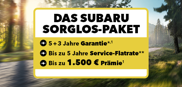 Von Natur aus sorglos unterwegs.: Mit dem Subaru Sorglos-Paket.